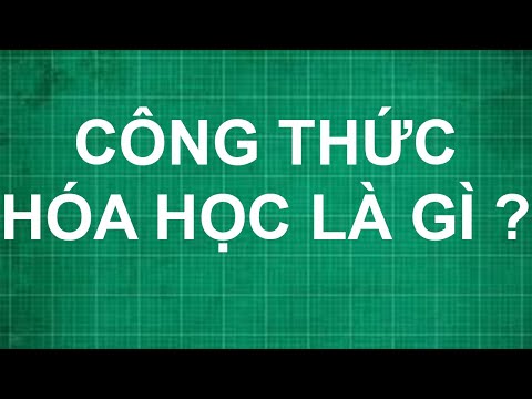 Video Công thức hóa học của các chất là gì ? hóa học lớp 6 7... - YouTube