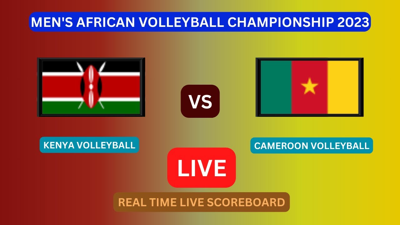 Cameroon Vs Kenya LIVE Score UPDATE Today 2023 Men's African Volleyball Championship Sep 04 2023
