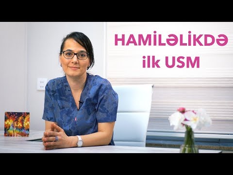 Hamiləlikdə ilk ultrasəs müayinəsi nə zaman edilməlidir?