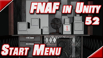 FNAF in Unity + Vive - 52 - Start Menu