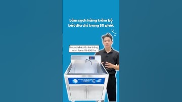 Máy rửa bát siêu âm Rama - Thiết bị giúp tối ưu chi phí vận hành dành cho quán ăn, nhà hàng