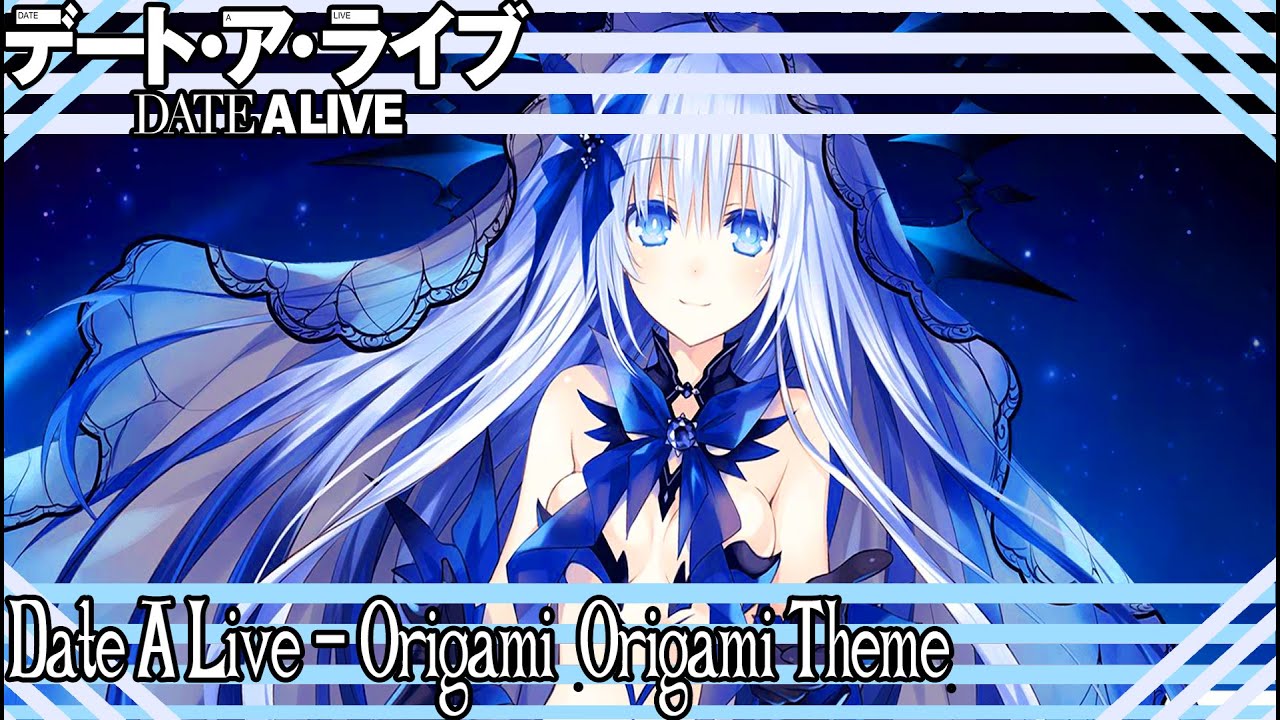 Date A Live Season 3 OST - Origami (Origami Theme) Nightcore 