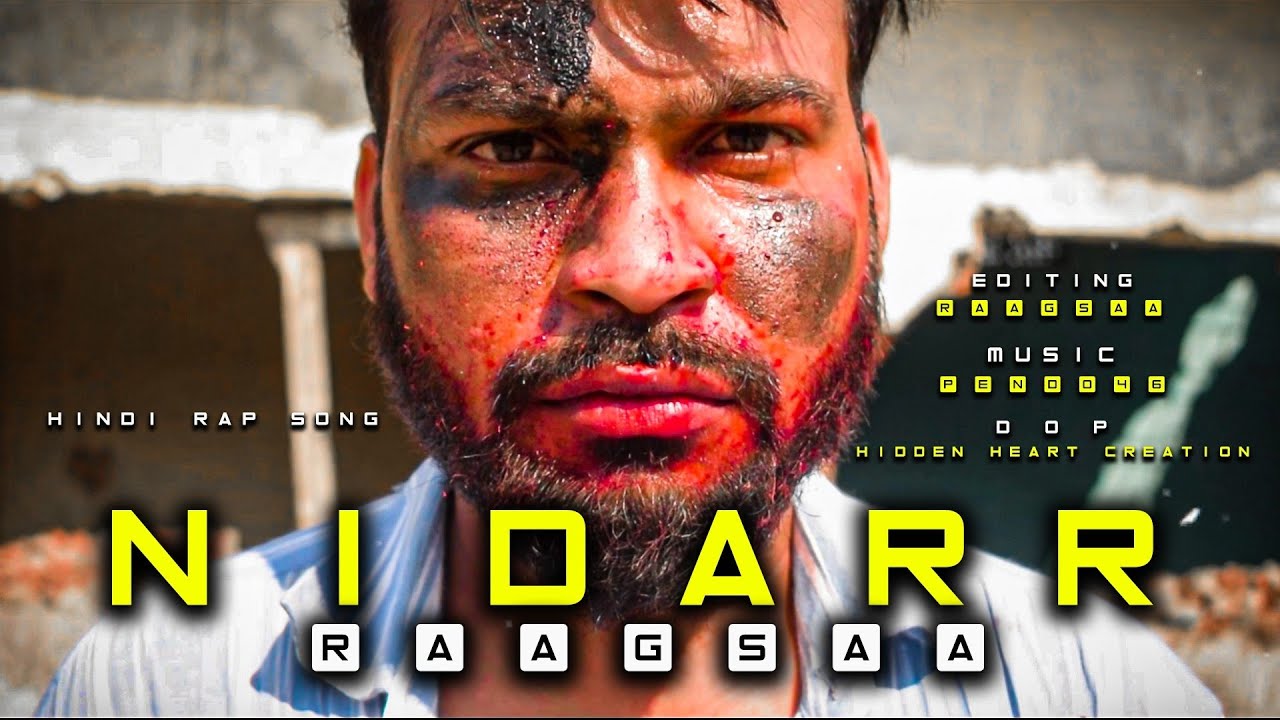 Watch Nidarr - RaagSaa | Prod. Pendo46 | Official Music Video | Hindi Rap Song | Hip Hop | Silvassa | Rap on YouTube Watch Nidarr - RaagSaa | Prod. Pendo46 | Official Music Video | Hindi Rap Song | Hip Hop | Silvassa | Rap on YouTube