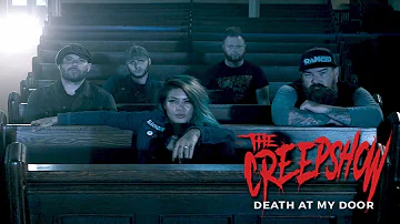 The Creepshow - Death At My Door (Official video)