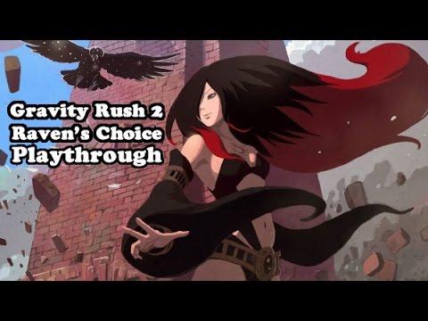 Gravity Rush 2 Raven's Choice Playthrough Part 3 (PS4) games people play
