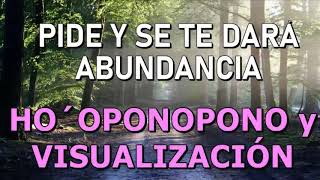 🎧💜 "PIDE Y SE TE DARÁ ABUNDANCIA" Ho´oponopono y Visualización DURMIENDO🎧💜💚🌴