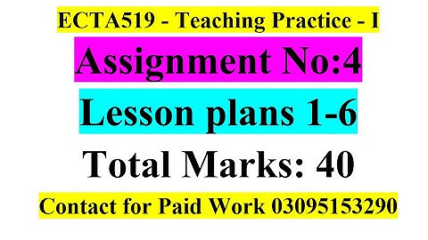 ECTA519 | ecta519 assignment solution | ecta519 assignment 4 | ECTA519 - Teaching Practice - I