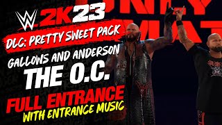 WWE 2K23 THE O.C. ENTRANCE - #WWE2K23 THE O.C. GALLOWS AND ANDERSON ENTRANCE PRETTY SWEET DLC