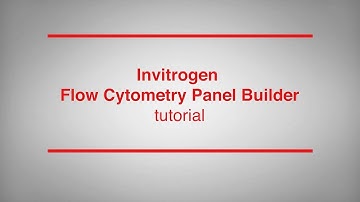Invitrogen Flow Cytometry Panel Builder Tutorial