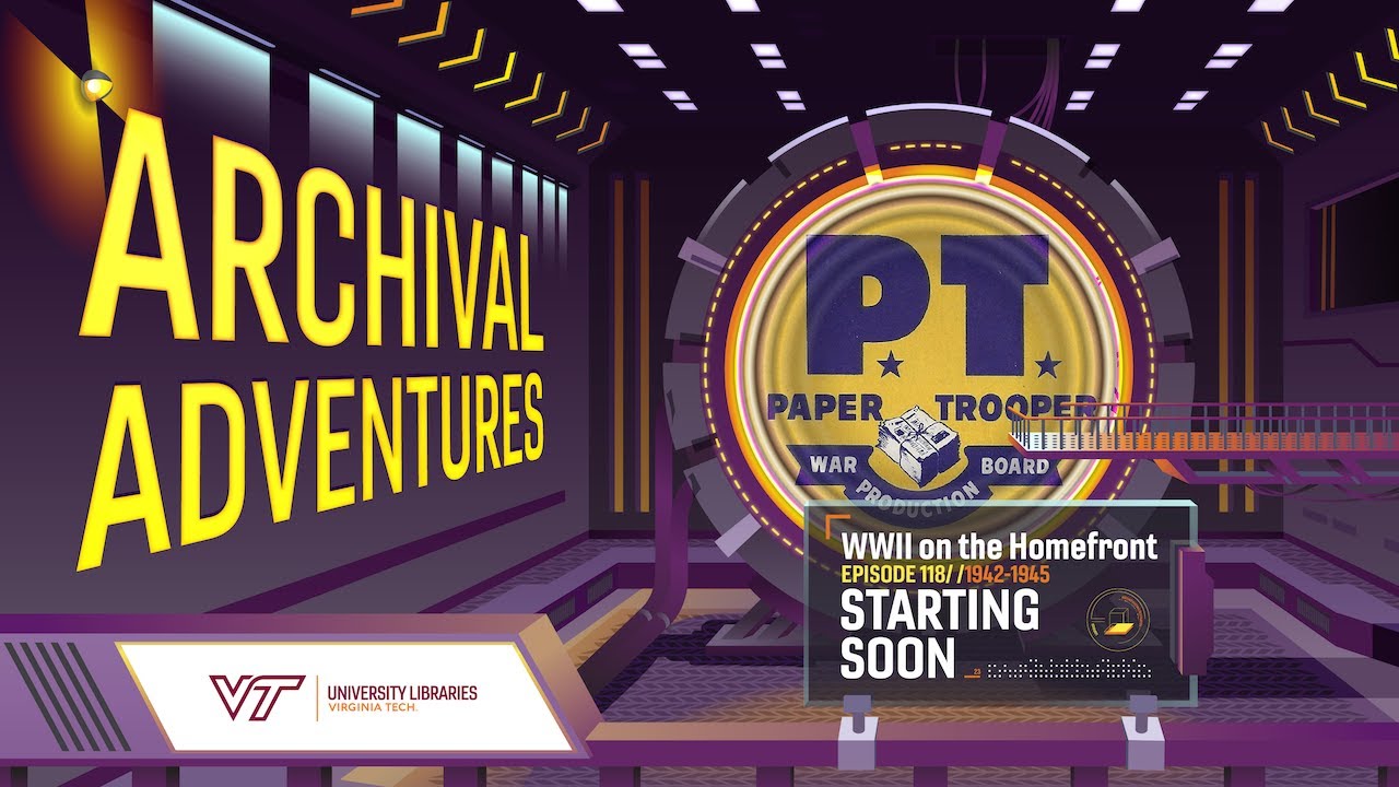 Archival Adventures - Episode 118: World War II on the Homefront - YouTube