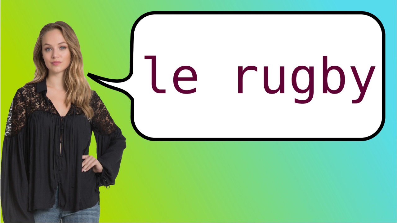 How To Say Rugby In French YouTube
