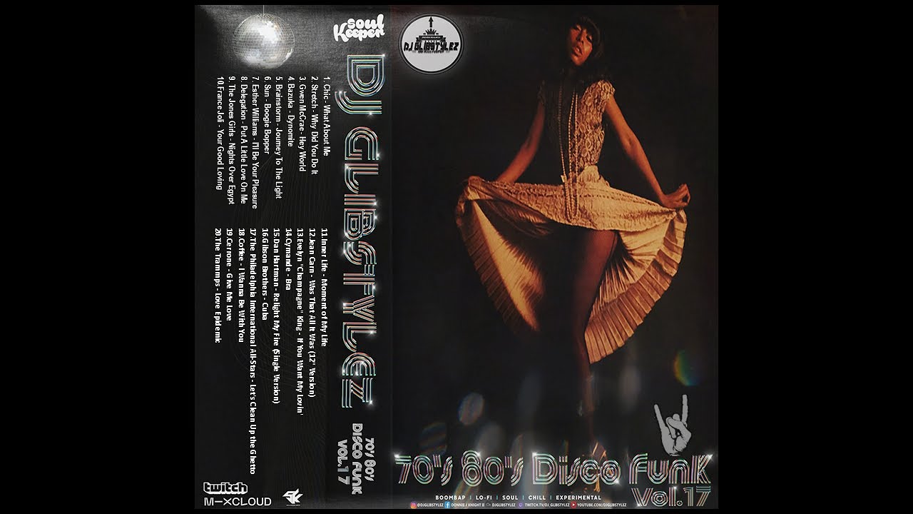 DJ GlibStylez - 70's 80's Disco Funk Vol.17 #disco #discofunk #dj