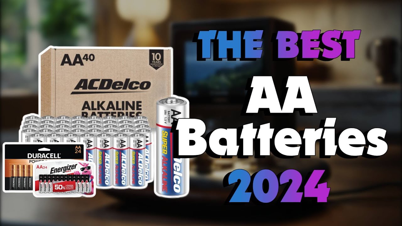 The Top 5 Best Aa Batteries in 2024 - Must Watch Before Buying! - YouTube
