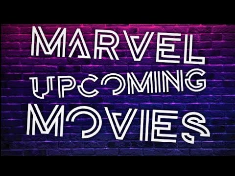 marvel movies coming soon marvel movies coming soon