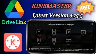 Kinemaster Latest Version Download | Mod Apk 4.15.5 | Google Drive Link | Fully Unlocked (In Hindi)