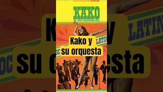 Kako Y Su Orquesta