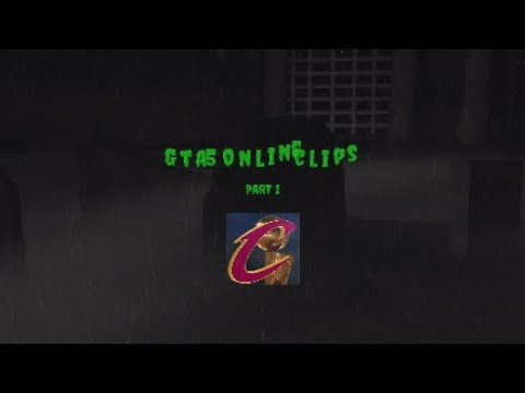 Gta 5 online clips part 1