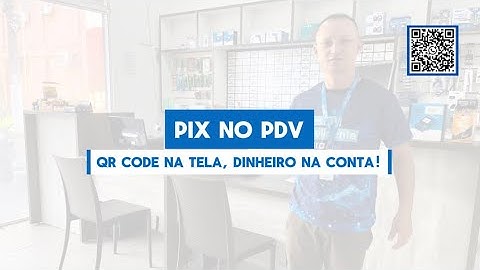 PIX no PDV | Qr Code na tela e dinheiro na conta!