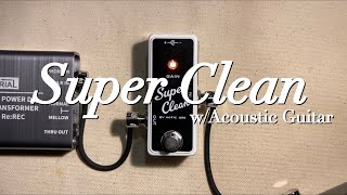 Acoustic Guitar with Xotic Super Clean Buffer