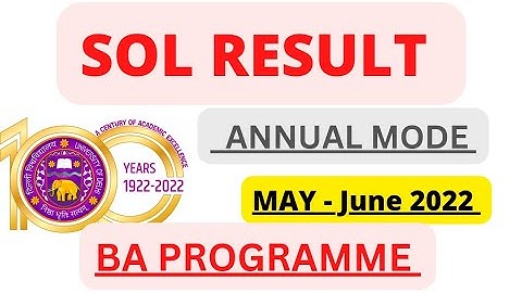 SOL 6th Semester Result Annual Mode , May June 2022 | University of Delhi