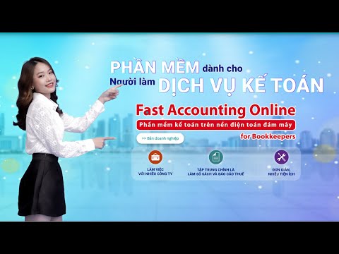 Fast Accounting Online bản dành cho người làm dịch vụ kế toán