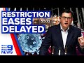 Coronavirus melbourne restriction delays following growing cluster  9 news australia