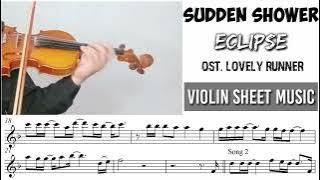 Sudden Shower - Eclipse (Ost Lovely Runner) || Violin Cover Sheet Music