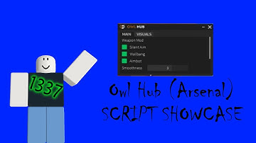ROBLOX OWL HUB SCRIPT SHOWCASE (ARSENAL)