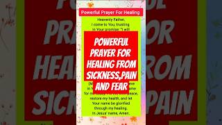 POWERFUL PRAYER FOR HEALING #Bibleverses #scriptures