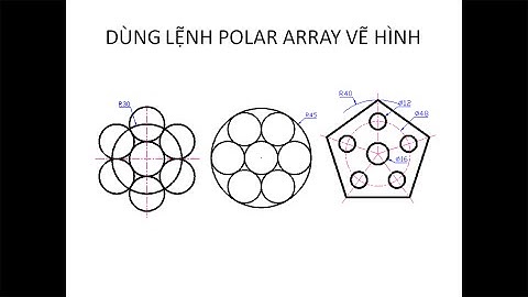 Bài tập thực hành AutoCAD | Bài 6_1 Sử dụng lệnh Polar Array | Học tốt AutoCAD