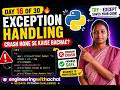 Day 16 Python Challenge | Exception Handling in Python for Beginners | Try Except in Python Hindi