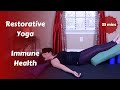 Restorative yoga for lymphatic health  immunity 35 mins