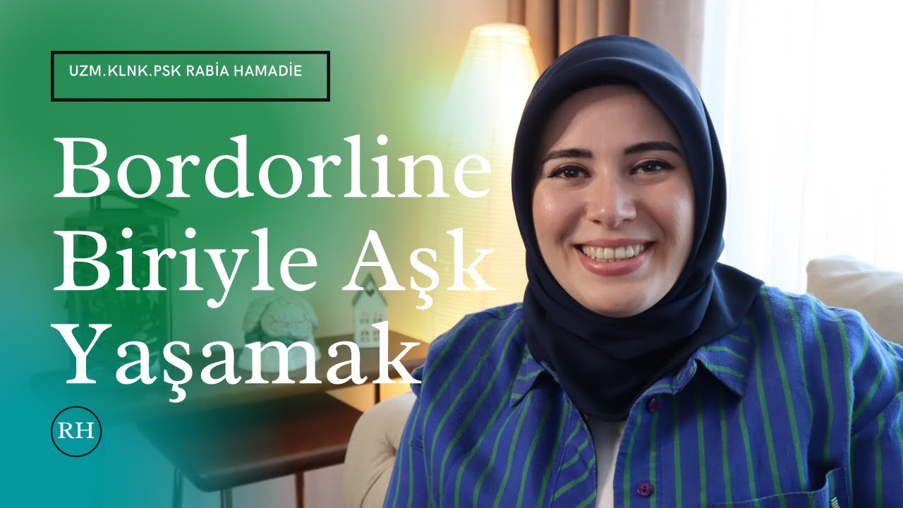 Bordorline Biriyle Aşk Yaşamak