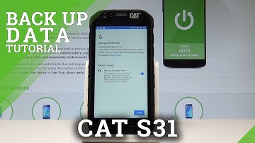 How to Back Up Data in CAT S31 - Allow Google Backup |HardReset.info