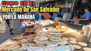 COMO ES EL MERCADO DE SAN SALVADOR POR LAS MAÑANAS by Henry Lopez SV 434 views 5 months ago 9 minutes, 56 seconds