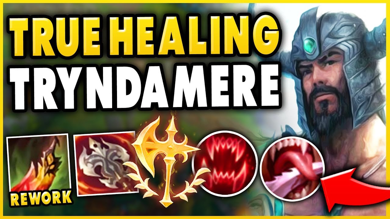 DEATHS DANCE REWORK MAKES TRYNDAMERE UNKILLABLE! INFINITE HEALING ...