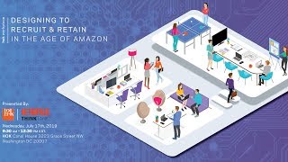 HOK + Metropolis Think Tank: Designing to Recruit and Retain in the Age of Amazon