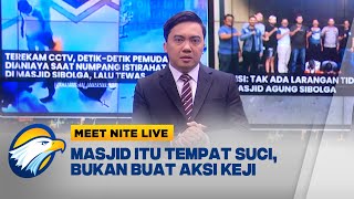 Download lagu TEGA BENER! Numpang Tidur di Masjid, Seorang Pemuda Dihabisi & Diambil Duitnya | Meet Nite Live