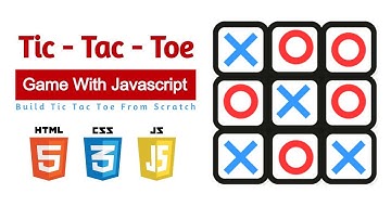 Build Tic Tac Toe Game With JavaScript