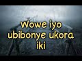Ubigenza ute (lyrics video) by Niyo Bosco, Dorcus & Vestine