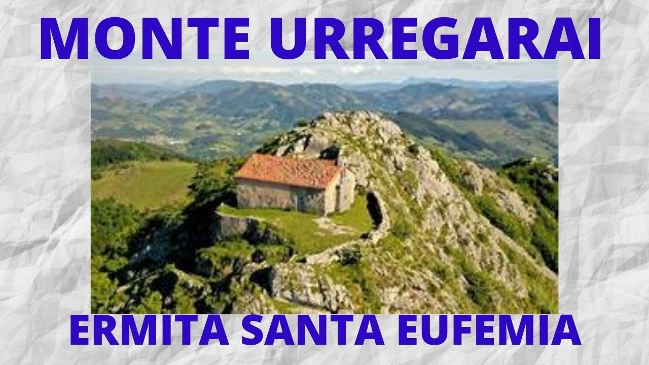 Monte Urregarai y su ermita Santa Eufemia a vista de dron