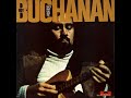 Roy buchanan  my baby says shes gonna leave me