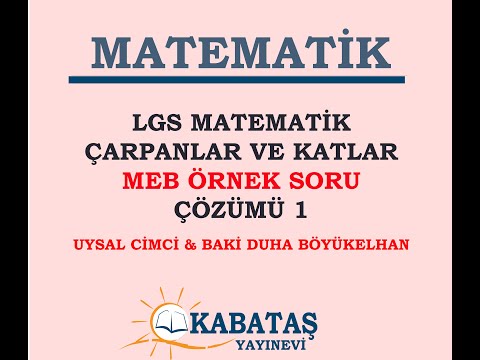 LGS MATEMATİK ÇARPANLAR VE KATLAR ÖRNEK SORU ÇÖZÜMÜ 1