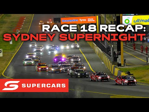 Race 18 Recap - Beaurepaires Sydney SuperNight | Supercars 2023