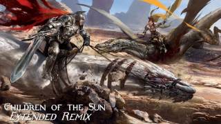 Children of the Sun Extended Remix - Thomas Bergersen