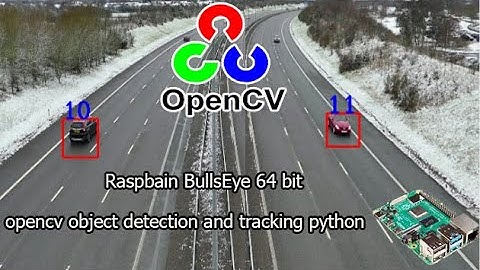 opencv object detection and tracking python | raspberry pi 4 opencv object detection