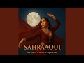SAHRÄAOUI Arabic Nights Qamar