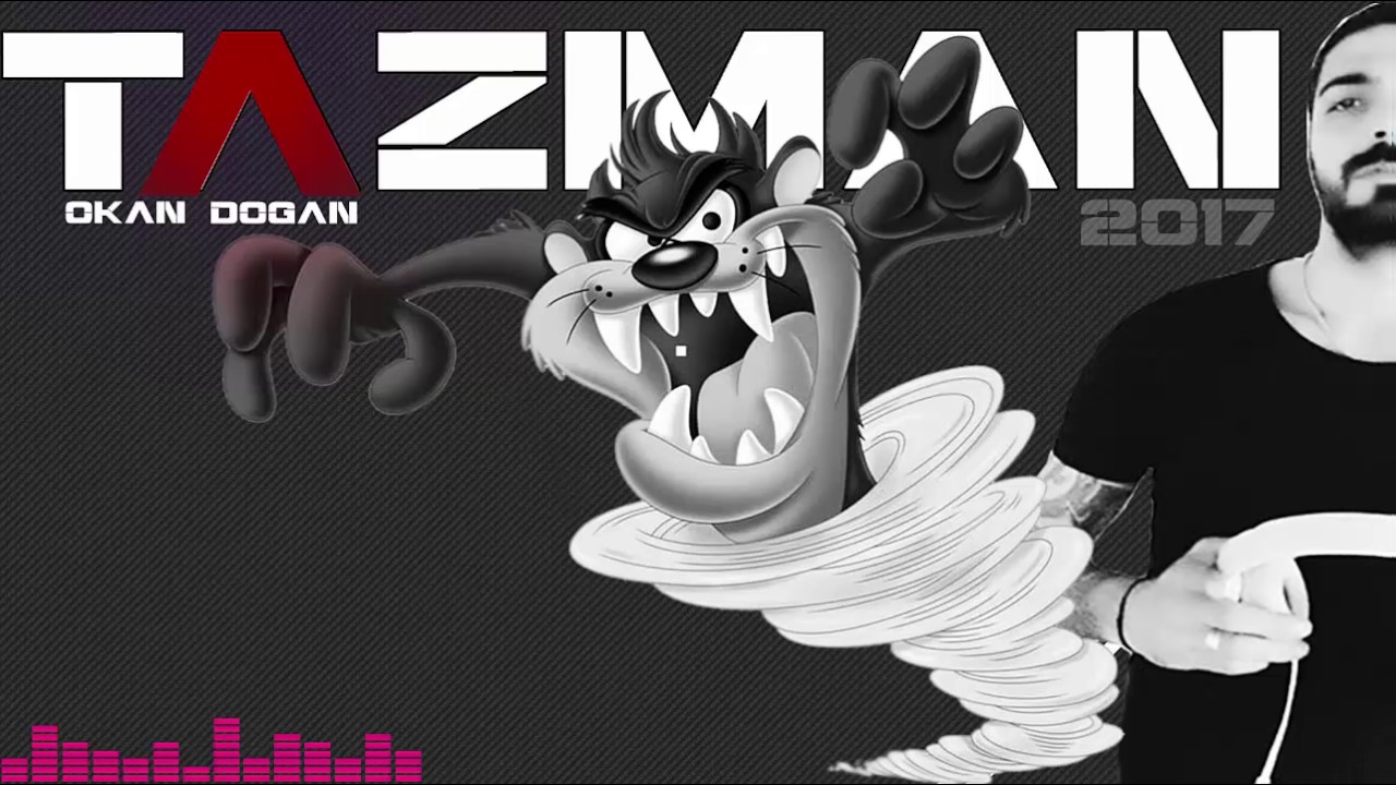 DJ OKAN DOGAN - TAZMAN 2017 EDIT
