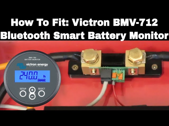 The Best Battery Monitor for a Van Conversion  Victron SmartShunt vs  BMV-712 Smart 