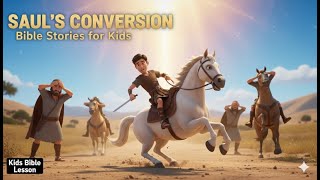 Saul’s Conversion | Bible Story for Kids